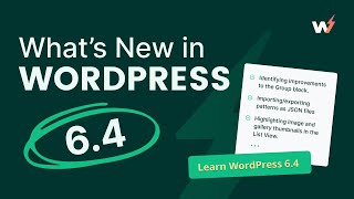 Everything You Need to Know About WordPress 64 [upl. by Anha]