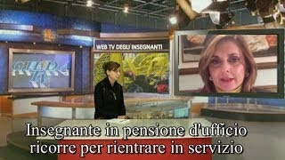 In pensione dufficio ricorre per rientrare in servizio [upl. by Oballa]