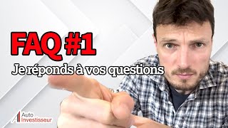 FAQ 1 Trouver et acheter le bien IDEAL crise prédictions JE REPONDS [upl. by Ogren37]