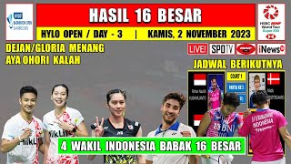 Hasil Hylo Open 2023 Hari Ini Day 3 R16  DEJANGLORIA Menang  AYA OHORI Kalah [upl. by Thomsen]