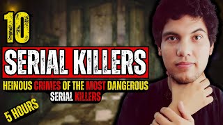 Serial Killers  The Terrifying Stories of 10 Serial Killers and their Victims SerialKillers [upl. by Molton]