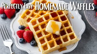 How to Make Perfect Homemade Waffles [upl. by Teemus]