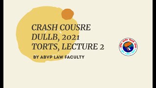 DU LLB ENTRANCE CRASH COURSE 2021 TORTS Lecture2 [upl. by Nnyliram]