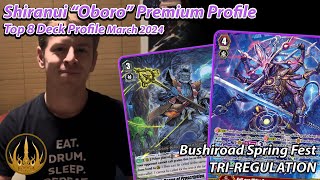 Shiranui “Oboro” Premium Deck Profile  Top 8 BSF Tri Regulation [upl. by Fellows]