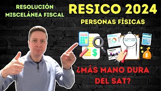 RESICO 2024 PF  Aspectos RELEVANTES de la Resolución Miscelánea Fiscal 2024 [upl. by Coussoule]