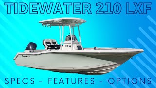 2024 Tidewater 210 LXF Boat Walkthrough Review [upl. by Abas]