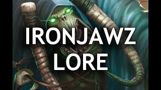 IRONJAWZ LORE [upl. by Reehsab867]