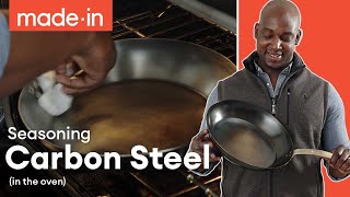 How To Season Carbon Steel Pans In The Oven  Made In Cookware [upl. by Westland991]