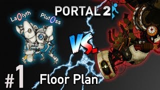 Laolyth amp Plutoss Vs GLaDOS  Floor Plan 1  Portal 2 [upl. by Esiom]