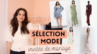 COMMENT SHABILLER POUR UN MARIAGE  SÉLECTION MODE  Lauriane Villa [upl. by Phillida]