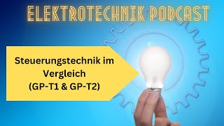 Steuerungstechnik im Vergleich GP T1 amp GP T2 [upl. by Pillihpnhoj]