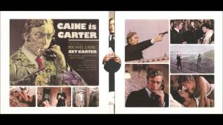 Get Carter  Original Motion Picture Soundtrack [upl. by Aenad]