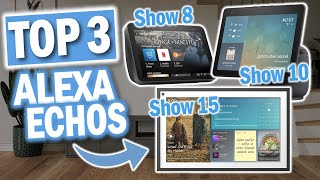 Welche ALEXA ECHO SHOW soll ich 2024 kaufen  Show 8 Show 10 Show 15 [upl. by Doloritas]