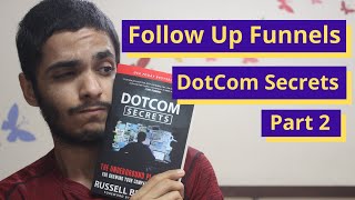 DotCom Secrets Summary in Hindi Part 2  Follow Up  Communication Funnels  Russell Brunson [upl. by Eidur175]