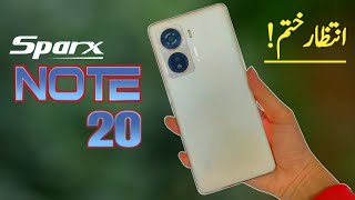 Sparx Note 20 Launch Date Confirmed In Pakistan  Sparx Note 20 Unboxing Date Revealed In Pakistan [upl. by Wittie81]