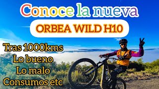 🔥ORBEA WILD H10 750WH 2023 SENSACIONES Y OPINIONES🔥 [upl. by Criswell718]