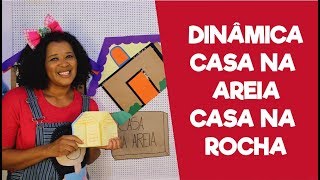 DINAMICA CASA NA AREIA CASA NA ROCHA [upl. by Adiela]