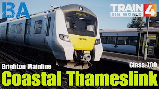 Coastal Thameslink  Class 700  Brighton Mainline  Train Sim World 4 [upl. by Helaine]