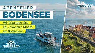 Urlaub mit dem Charterboot Bregenz und Meersburg Zwei der schönsten Orte am Bodensee  VLOG 2 [upl. by Mendive]