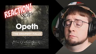 First time reaction to Opeth  The Drapery Falls [upl. by Lorry592]