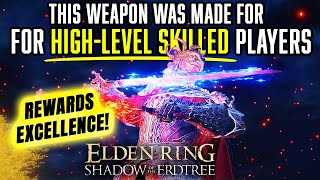 Beyond Proficiency This DLC Weapon Rewards Elden Rings Elite Players [upl. by Valdemar]