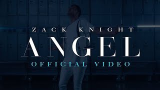 Zack Knight  Angel Official Music Video [upl. by Niltag]