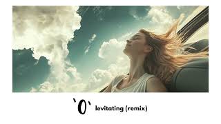 0 levitating original song remix [upl. by Lowenstein542]