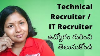 What is Technical IT Recruiter job role and responsibilities Telugu [upl. by Naryb]