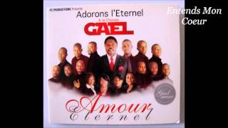 Adorons lÉternel GAEL quot AMOUR ÉTERNEL quot [upl. by Lara]