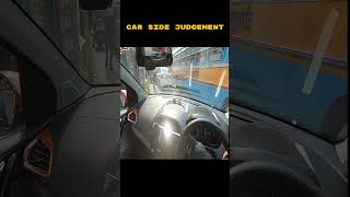 Car Side Judgement Shorts automobile learncardriving ytshorts [upl. by Ruomyes]