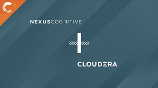 Learn How Nexus Cognitive is a Managed Cloudera as a Service Partner [upl. by Nywg443]