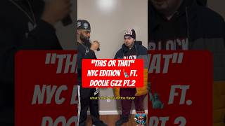 Doolie Gz  This or That NYC Street Interview Part 2  Making a Deli Sandwich [upl. by Eatnom856]