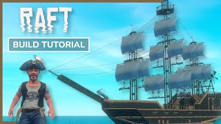 Survival Galleon from Sea of Thieves  Raft Build Tutorial [upl. by Ahsuatal]