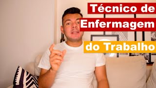 Você sabe o que faz um Técnico de Enfermagem do Trabalho [upl. by Mufi555]