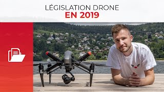 Législation Drone  SAVOIR CE QUIL VOUS ATTEND en 2019  Préparezvous [upl. by Chor]