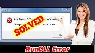 SOLVED How to Fix RunDLL Error Problem Issue Very Quickly [upl. by Surbeck]