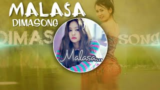 Malasa  DIMASA Song  HD Haflong Display [upl. by Howarth]