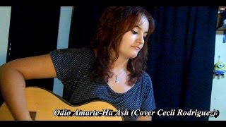 Odio Amarte Ha Ash Cover Cecii Rodriguez [upl. by Terhune]