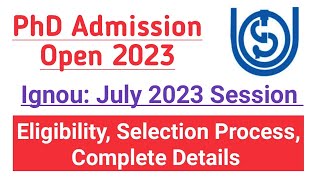 Ignou PhD Admission Open 2023  Eligibility Seats etc Complete Details [upl. by Garrott]