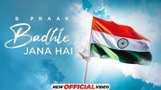 B Praak  Badhte Jana Hai Official Video  Latest Punjabi Songs 2023  New Hindi Songs 2023 [upl. by Hanavas535]