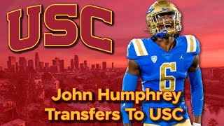 BREAKING John Humphrey Transfers To USC Football [upl. by Ilera]