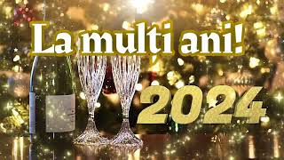 🍾🎆 La mulți ani 2024 Urări pentru Anul nou [upl. by Rabi]