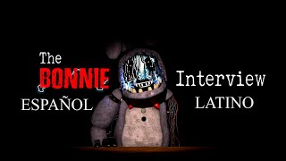 SFM An Interview with Bonnie Again Fandub Español Latino [upl. by Eilyab]