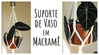 SUPORTE de VASO em MACRAMÊ com Nós Básicos [upl. by Vallo1]