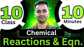 Chemical Reactions amp Equations  Class 10  1 Shot in 10 minutes  Sanjiv Pandey [upl. by Ahseyn57]