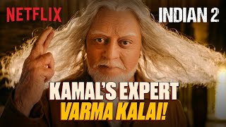 Kamal Hassans Varma Kalai Attacks PARALYSE The Victims 😱  Indian 2  Netflix India [upl. by Sirromal]