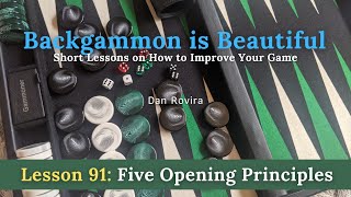 Backgammon Five Opening Principles Lesson 91 [upl. by Akym59]