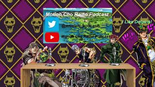 Morioh Cho Radio Podcast Episode 7 [upl. by Elden815]