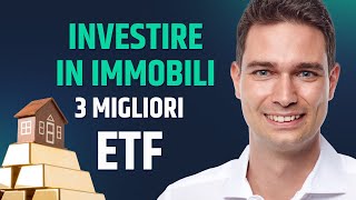 Investire In Immobili i 3 Migliori ETF [upl. by Priestley]