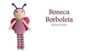 Boneca Borboleta  por ArteeManhaKids [upl. by Subocaj]